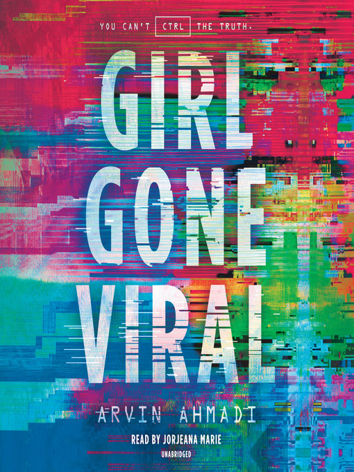 Title details for Girl Gone Viral by Arvin Ahmadi - Wait list